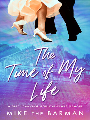cover image of The Time of My Life